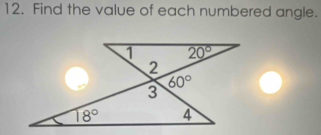 Find the value of each numbered angle.