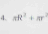 π R^2+π r^2