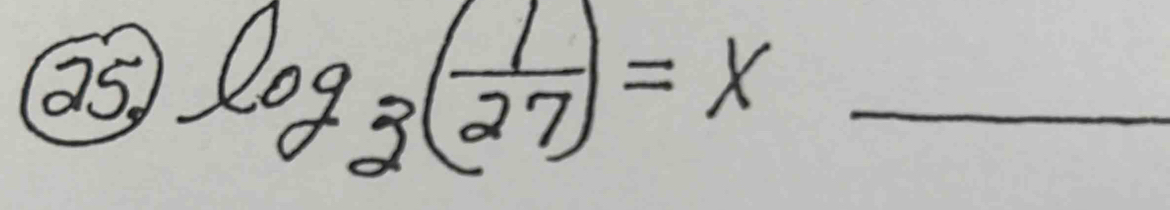 a5, log _3( 1/27 )=x _