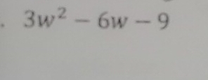 3w^2-6w-9