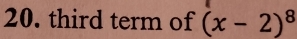 third term of (x-2)^8