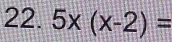 5x(x-2)=