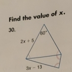 Find the value of x.
30.