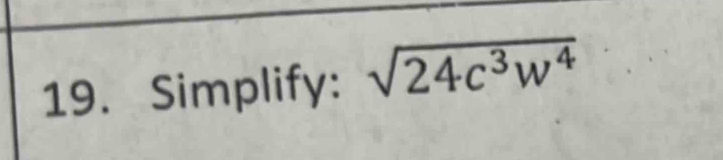 Simplify: sqrt(24c^3w^4)