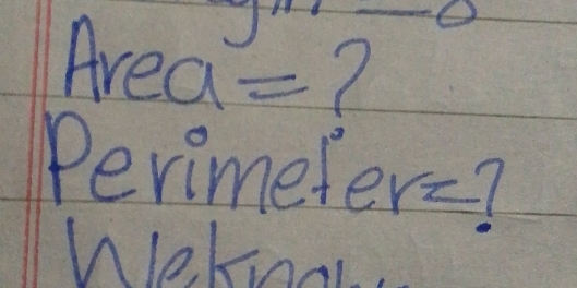 Area = 
Perimeferz?