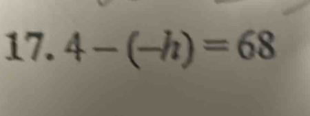 4-(-h)=68