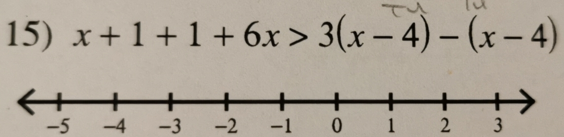 x+1+1+6x>3(x-4)-(x-4)
-5 -4 -3 -2 -1 0 1 2 3