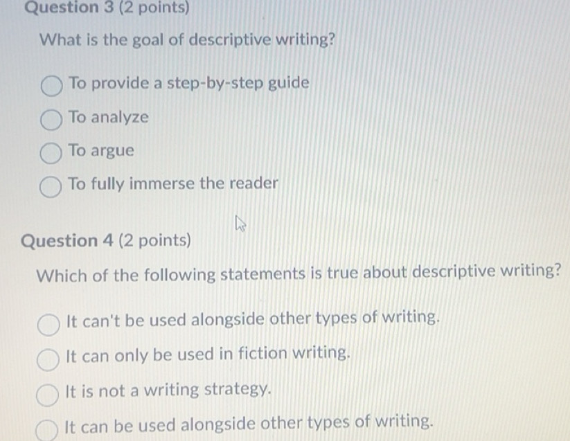 Solved: What is the goal of descriptive writing? To provide a step-by ...