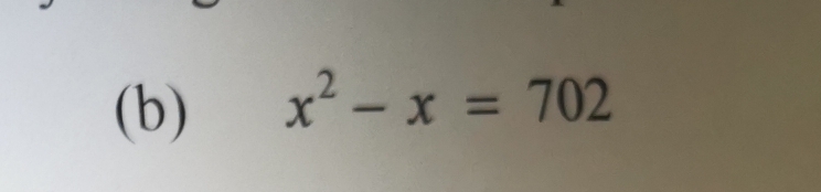 x^2-x=702