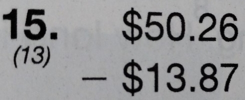 (13) beginarrayr $50.26 -$13.87 endarray