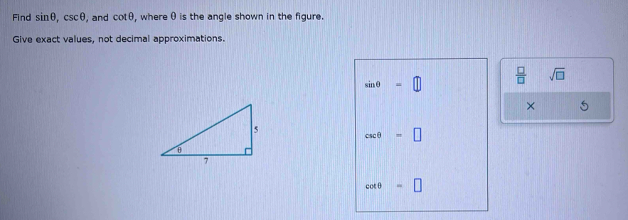 Solved: Find sin θ , csc θ , and cot θ , where θ is the angle shown in ...