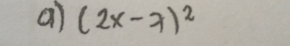 (2x-7)^2