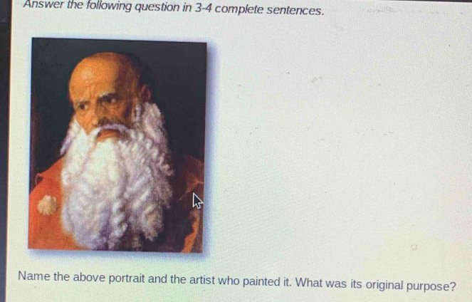 Solved: Answer the following question in 3-4 complete sentences. Name ...