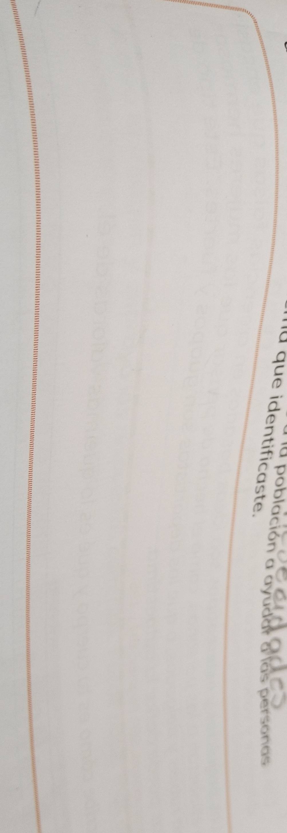 la población a ayudar a las personas 
u que identificaste.