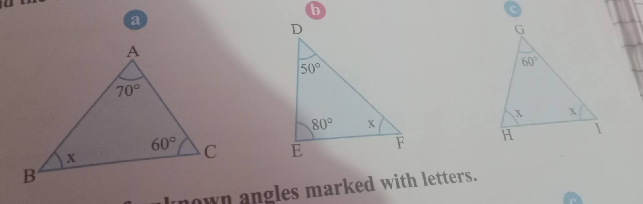 a
c
a
nown angles marked with letters.