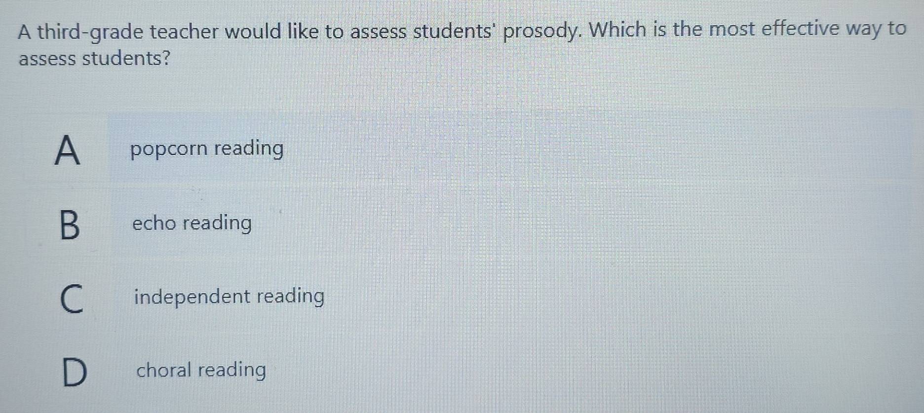 Solved: A third-grade teacher would like to assess students' prosody ...