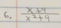  (x+9)/x^2+9 