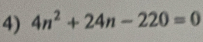 4n^2+24n-220=0