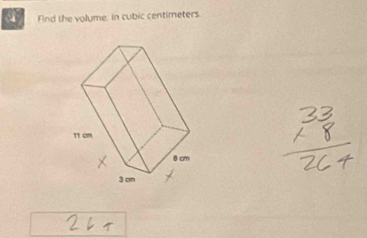 ind the volume; in cubic centimeters.