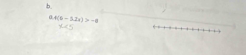 0.4(6-5.2x)>-8