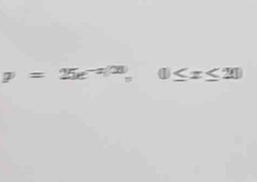 p=25e^(-x(25))=(1)≤ x≤ 20)