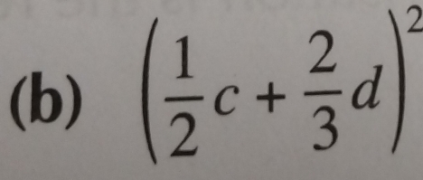 ( 1/2 c+ 2/3 d)^2