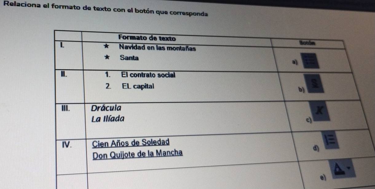 Relaciona el formato de texto con el botón que corresponda