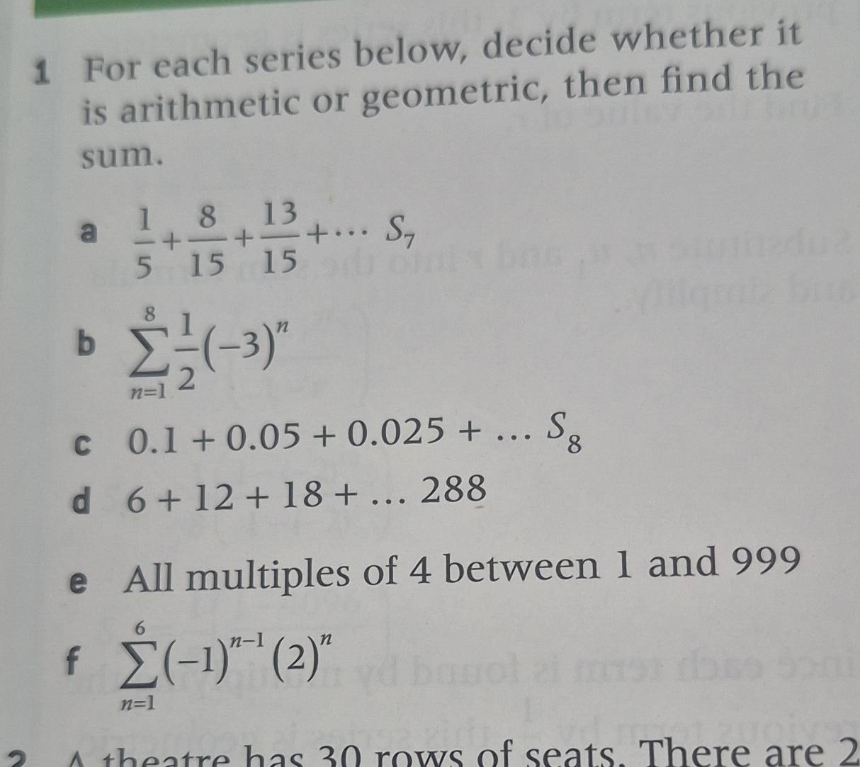 Solved: For each series below, decide whether it is arithmetic or ...