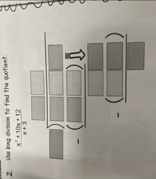 Use long division to find the quotient.
beginarrayr □ -beginarrayr □ □ ) hline □ □  -(□ ) hline □ endarray 