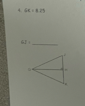 GK=8.25
GJ=
_