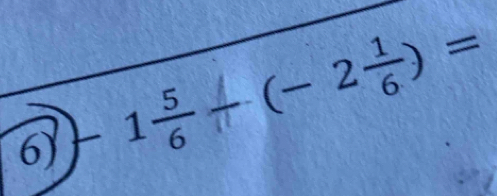 1÷+ (- 2÷) =