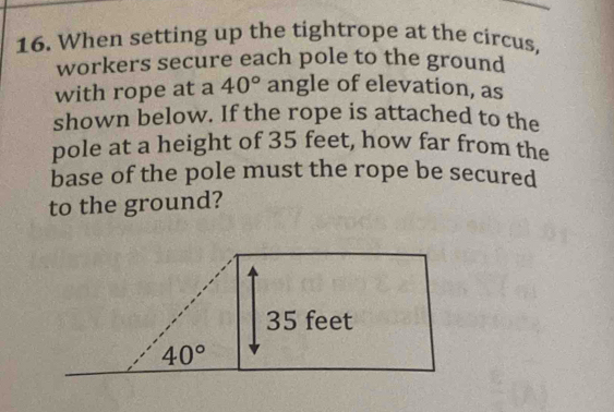 Solved: When setting up the tightrope at the circus, workers secure ...