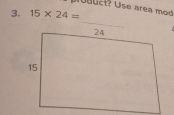 duct? Use area mod 
3. 15* 24=