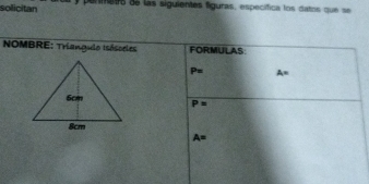 solicitan penfaes de las siguientes figuras, específica los datos que se