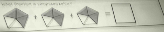 What fraction is composed below?