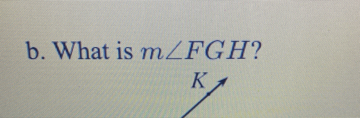 What is m∠ FGH ?
K