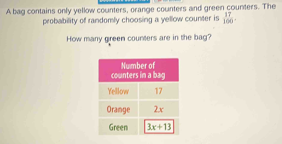 Solved: A bag contains only yellow counters, orange counters and green ...