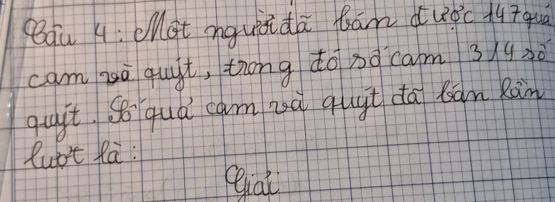 Qāu 4: eàt óguida bām duǒc14+quā 
cam zà quist, tiong ǎo bà cam 3/9s
quit s quá camneà qugt dà ban Ràin 
lust fa : 
qiai