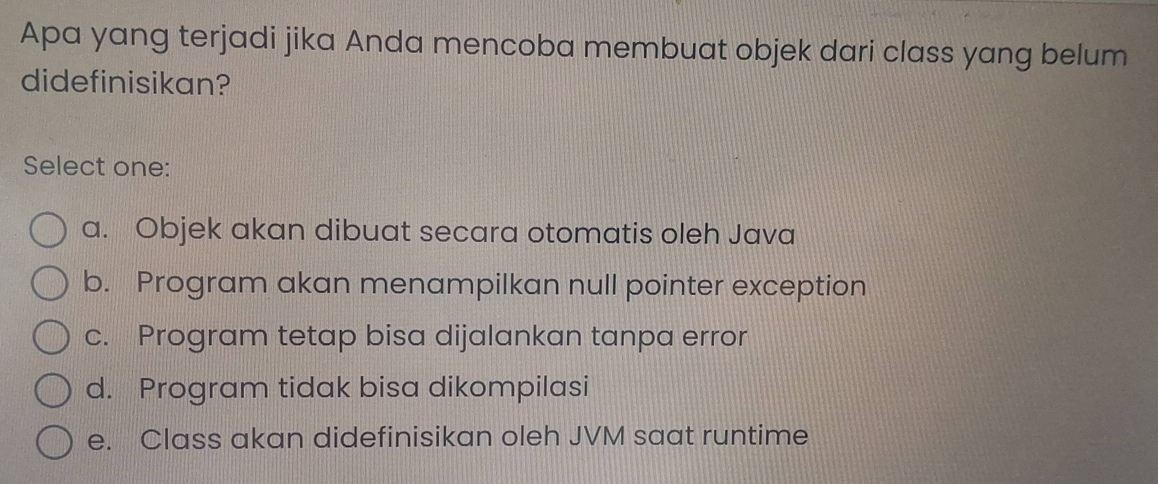 Telah dijawab:Apa yang terjadi jika Anda mencoba membuat objek dari ...