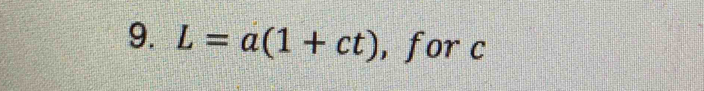 L=a(1+ct) , for c