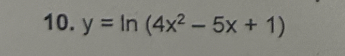 y=ln (4x^2-5x+1)