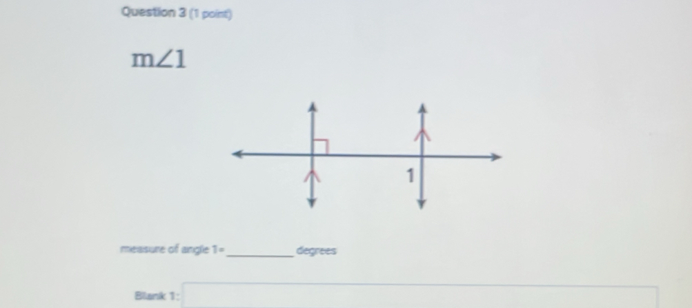 m∠ 1
measure of angle 1= _  degrees
Btan k1:□