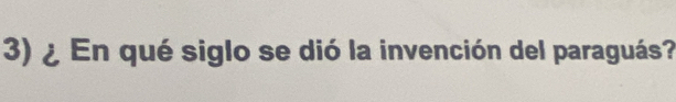 ¿ En qué siglo se dió la invención del paraguás?