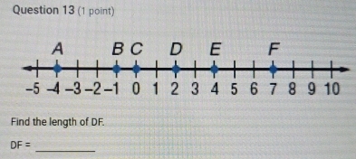 Find the length of DF. 
_
DF=