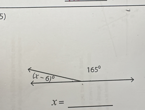 165°
(x-6)^circ 
_ x=