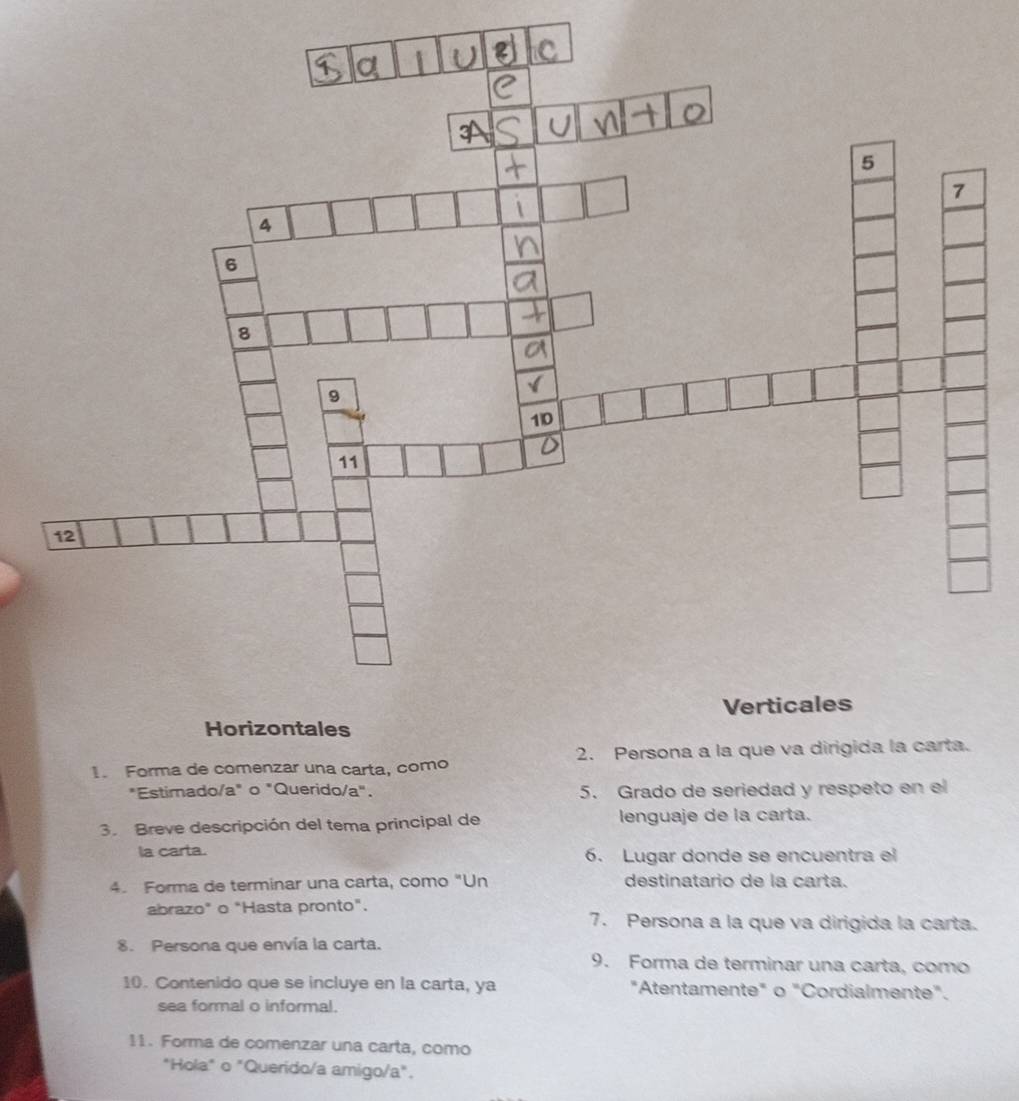 Forma de comenzar una carta, como 2. Persona a la que va dirigida la carta. 
*Estimado/a" o "Querido/a". 5. Grado de seriedad y respeto en el 
3. Breve descripción del tema principal de lenguaje de la carta. 
la carta. 6. Lugar donde se encuentra el 
4. Forma de terminar una carta, como "Un destinatario de la carta. 
abrazo" o "Hasta pronto". 7. Persona a la que va dirigida la carta. 
8. Persona que envía la carta. 9. Forma de terminar una carta, como 
10. Contenido que se incluye en la carta, ya "Atentamente" o "Cordialmente". 
sea formal o informal. 
11. Forma de comenzar una carta, como 
"Hola" o "Querido/a amigo/a".