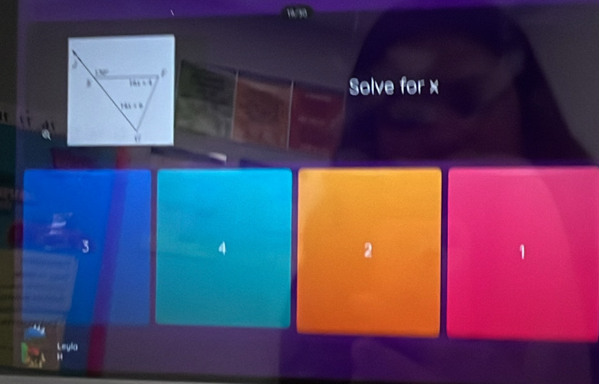 Solve for x
3
4
2
Leyla