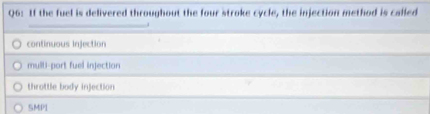 Solved: If the fuel is delivered throughout the four stroke cycle, the ...