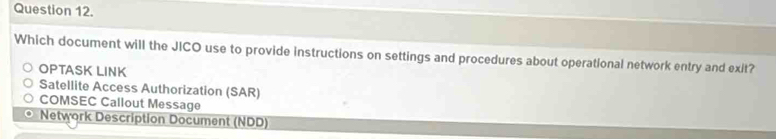 Solved: Which document will the JICO use to provide instructions on ...