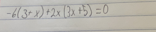 -6(3+x)+2x(3x+5)=0